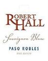 Robert Hall Sauvignon Blanc Paso Robles